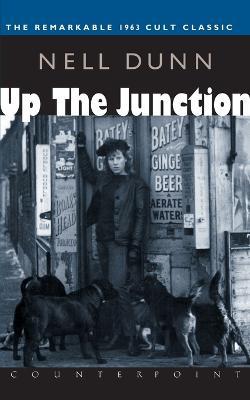 Up the Junction - Nell Dunn - cover