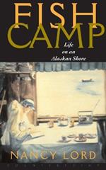Fishcamp Life On An Alaskan Shore