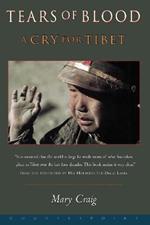 Tears Of Blood: A Cry For Tibet