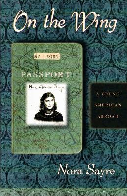 On the Wing - Nora Sayre - cover