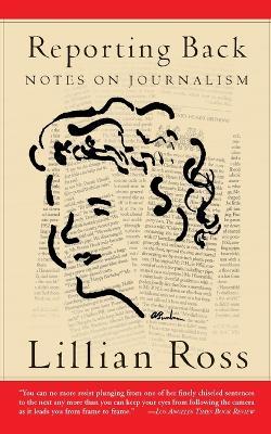 Reporting Back - Lillian Ross - cover