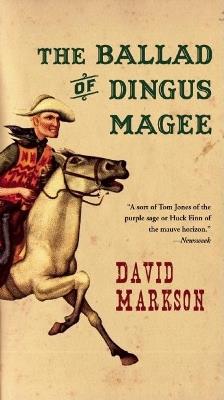 The Ballad of Dingus Magee - David Markson - cover