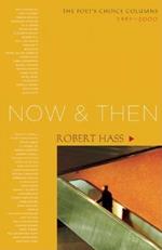 Now and Then: The Poet's Choice Columns, 1997-2000