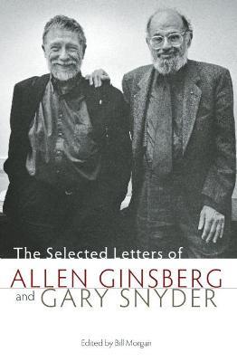 The Selected Letters of Allen Ginsberg and Gary Snyder - Gary Snyder,Allen Ginsberg - cover