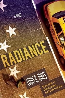 Radiance: A Novel - Louis B. Jones - cover