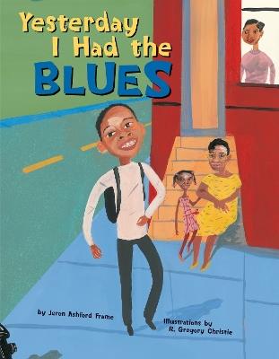 Yesterday I Had the Blues - Jeron Ashford Frame - cover