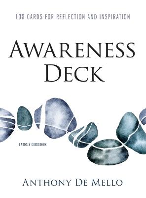 Awareness Deck: 108 Cards for Reflection and Inspiration - Anthony De Mello - cover