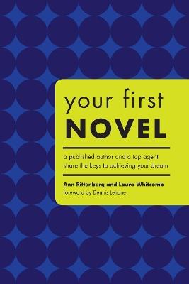 Your First Novel - Ann Rittenberg,Laura Whitcomb - cover
