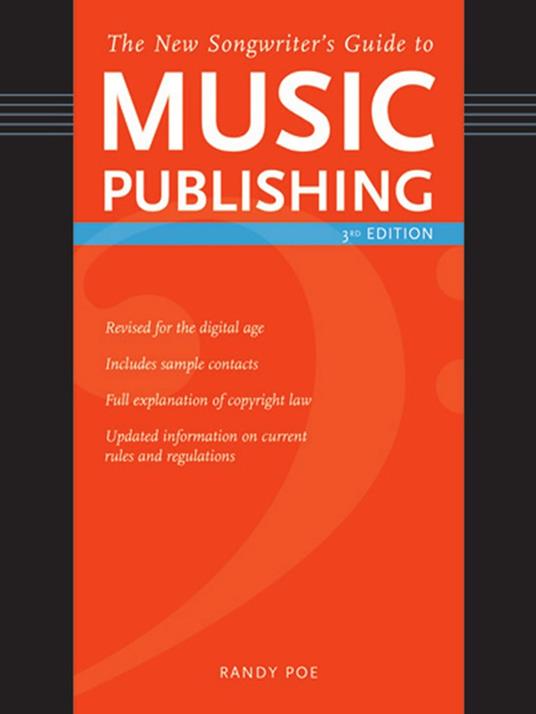 The New Songwriter's Guide to Music Publishing