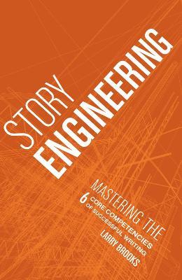 Story Engineering - Larry Brooks - cover