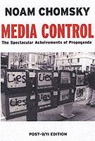 MEDIA CONTROL - Post-9/11 Edition: The Spectacular Achievements of Propaganda