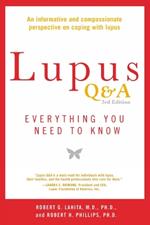 Lupus Q&a - Revised And Updated, 3rd Edition: Everything You Need to Know