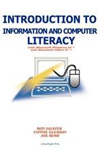 Introduction to Information and Computer Literacy: With Microsoft Windows 98 and Microsoft Office 97