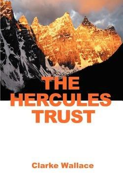 The Hercules Trust - Clarke Wallace - cover