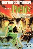 Phenix 2: L'Amour Interdit - Bernard Simonay - cover