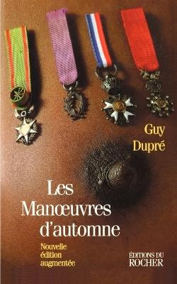 Les Manoeuvres D'Automne - Guy Dupre,Guy Durpe - cover