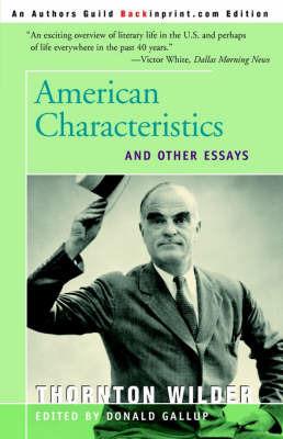 American Characteristics and Other Essays - Thornton Wilder - cover