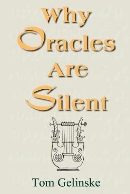 Why Oracles Are Silent - Thomas Gelinske - cover