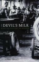 The Devil's Milk: A Social History of Rubber - John Tully - cover