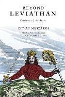 Beyond Leviathan: Critique of the State - István Mészáros - cover