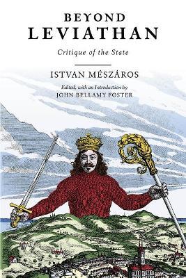 Beyond Leviathan: Critique of the State - Istvan Meszaros - cover