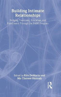 Building Intimate Relationships: Bridging Treatment, Education, and Enrichment Through the PAIRS Program - cover