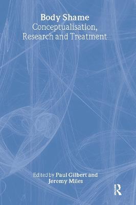 Body Shame: Conceptualisation, Research and Treatment - cover