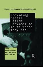 Providing Mental Health Servies to Youth Where They Are: School and Community Based Approaches