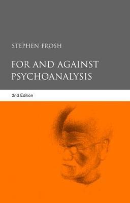 For and Against Psychoanalysis - Stephen Frosh - cover