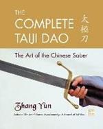 The Complete Taiji Dao: The Art of the Chinese Saber
