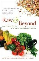 Raw and Beyond: How Omega-3 Nutrition Is Transforming the Raw Food Paradigm - Victoria Boutenko,Elaina Love,Chad Sarno - cover