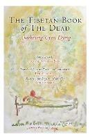 The Tibetan Book of the Dead: Awakening Upon Dying - Padmasambhava,Karma Lingpa - cover