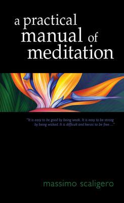 A Practical Manual of Meditation - Massimo Scaligero - cover