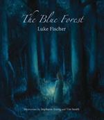 The Blue Forest: Bedtime Stories for the Nights of the Week