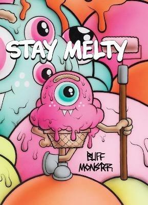 Buff Monster: Stay Melty - McCormick Carlo - cover