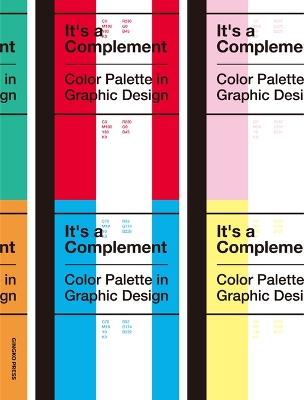 It's a Complement: Color Palettes in Graphic Design - cover