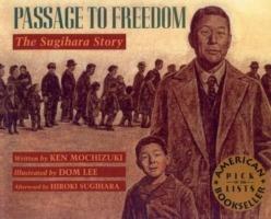 Passage To Freedom: The Sugihara Story - Ken Mochizuki - cover