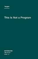 This Is Not a Program - Tiqqun - cover