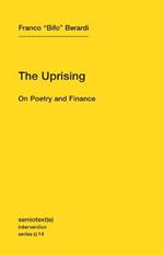 The Uprising: On Poetry and Finance