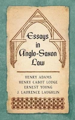 Essays in Anglo-Saxon Law (1876) - cover