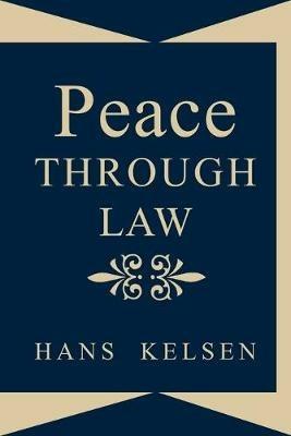 Peace Through Law - Hans Kelsen - cover