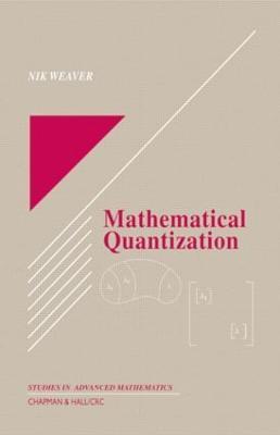 Mathematical Quantization - Nik Weaver - cover