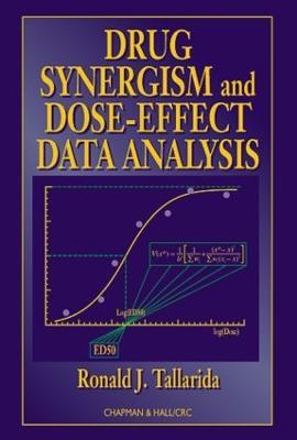 Drug Synergism and Dose-Effect Data Analysis - Ronald J. Tallarida - cover