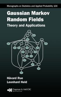 Gaussian Markov Random Fields: Theory and Applications - Havard Rue,Leonhard Held - cover