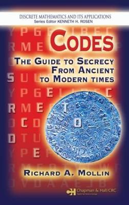 Codes: The Guide to Secrecy From Ancient to Modern Times - Richard A. Mollin - cover