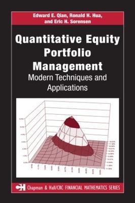 Quantitative Equity Portfolio Management: Modern Techniques and Applications - Edward E. Qian,Ronald H. Hua,Eric H. Sorensen - cover