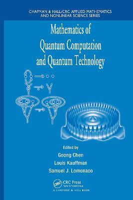 Mathematics of Quantum Computation and Quantum Technology - cover