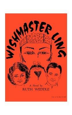 Wishmaster Ling - Ruth Weddle - cover