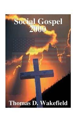 Social Gospel - Thomas D. Wakefield - cover