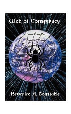 Web of Conspiracy - Beverlee A. Constable - cover